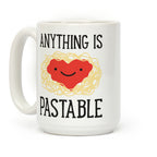 Anything Is Pastable Coffee Mug