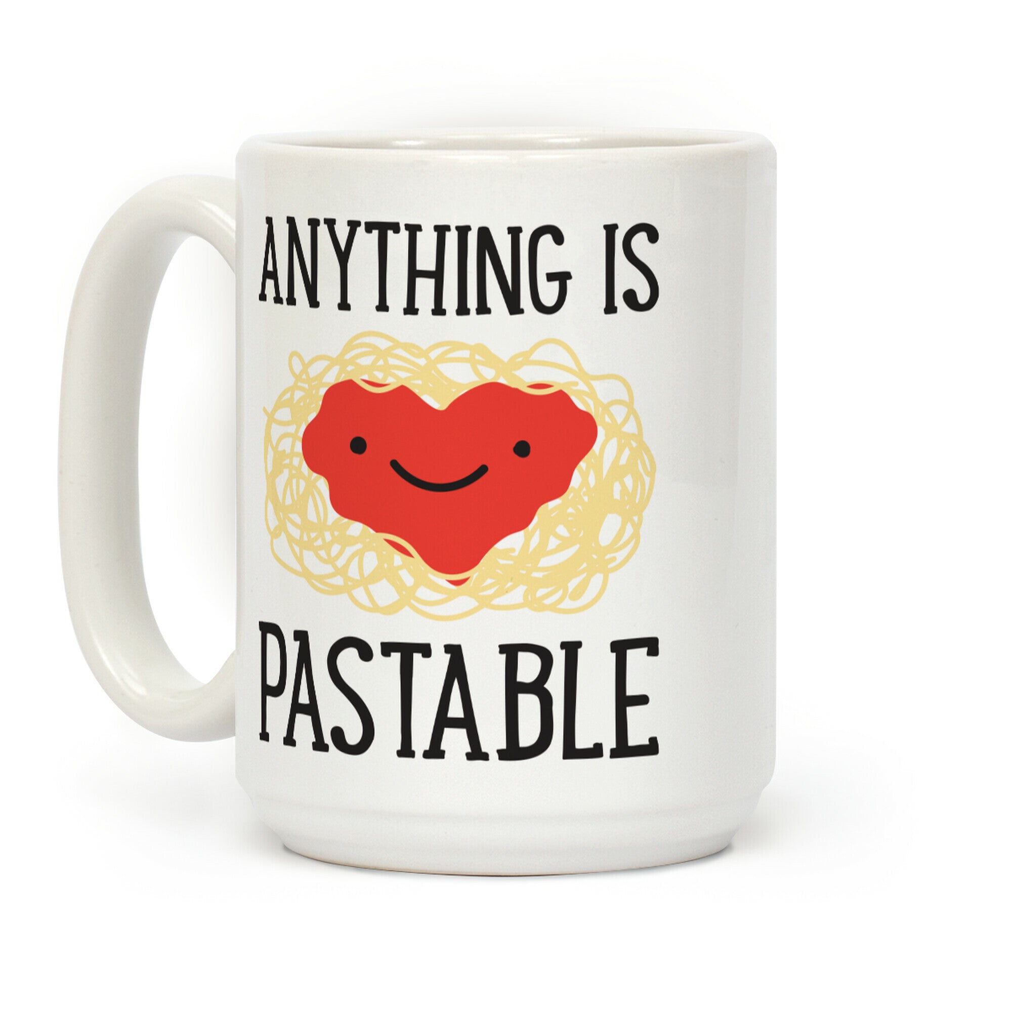 Anything Is Pastable Coffee Mug