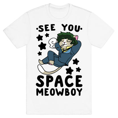 See you, Space Meowboy - Cowboy Bebop T-Shirt