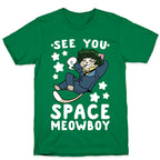 See you, Space Meowboy - Cowboy Bebop T-Shirt