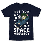 See you, Space Meowboy - Cowboy Bebop T-Shirt