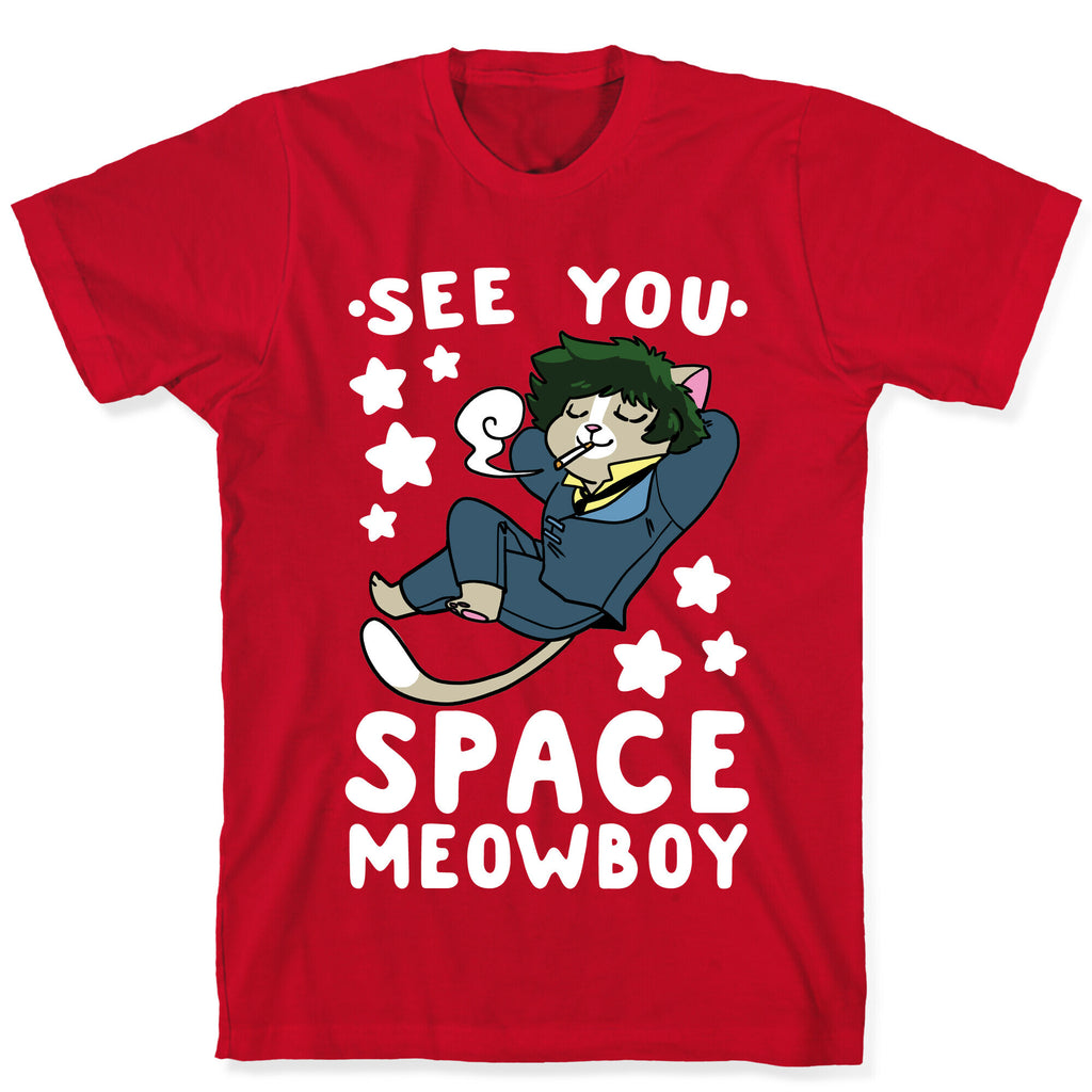 See you, Space Meowboy - Cowboy Bebop T-Shirt