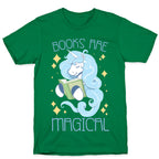 Books Are Magical T-Shirt