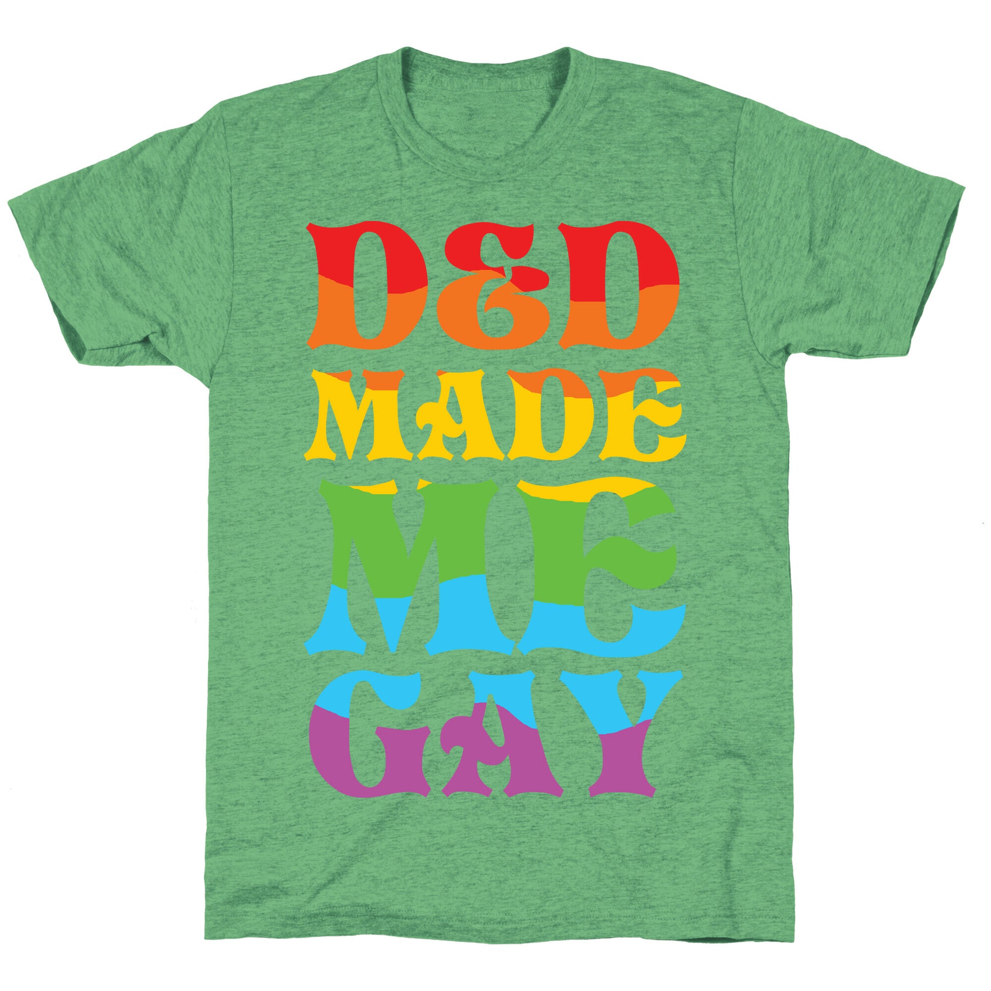 D&D Made Me Gay Unisex Triblend Tee