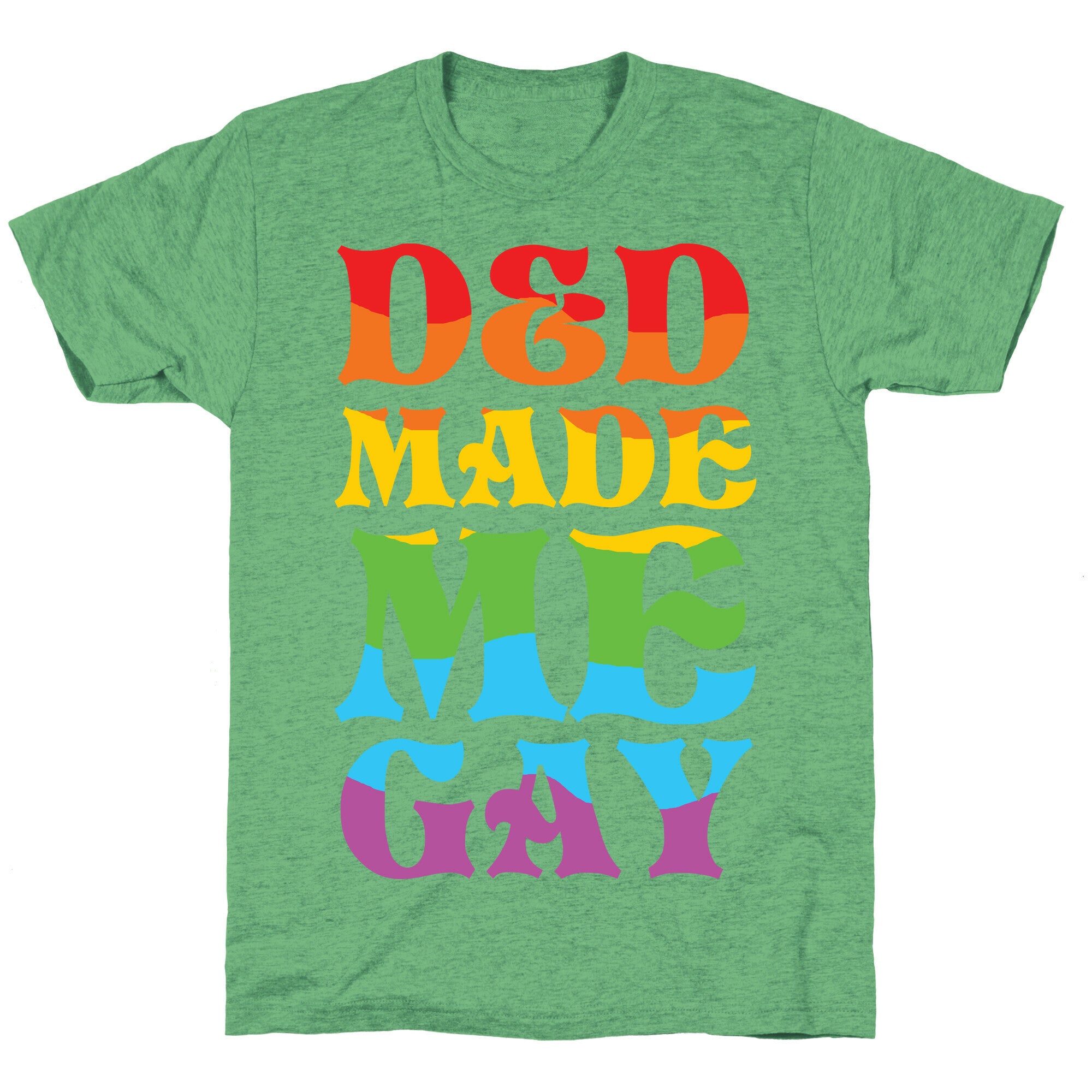 D&D Made Me Gay Unisex Triblend Tee