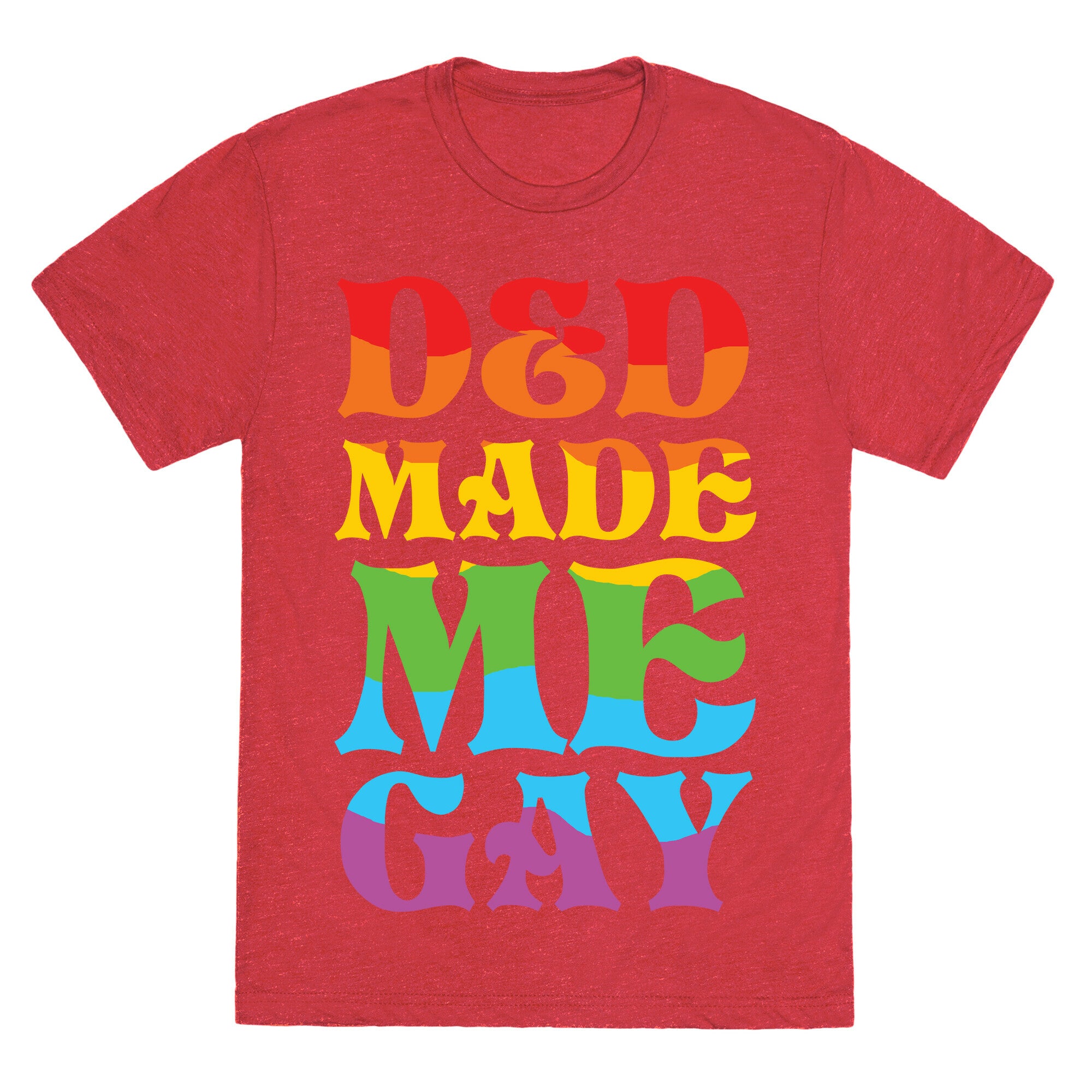 D&D Made Me Gay Unisex Triblend Tee