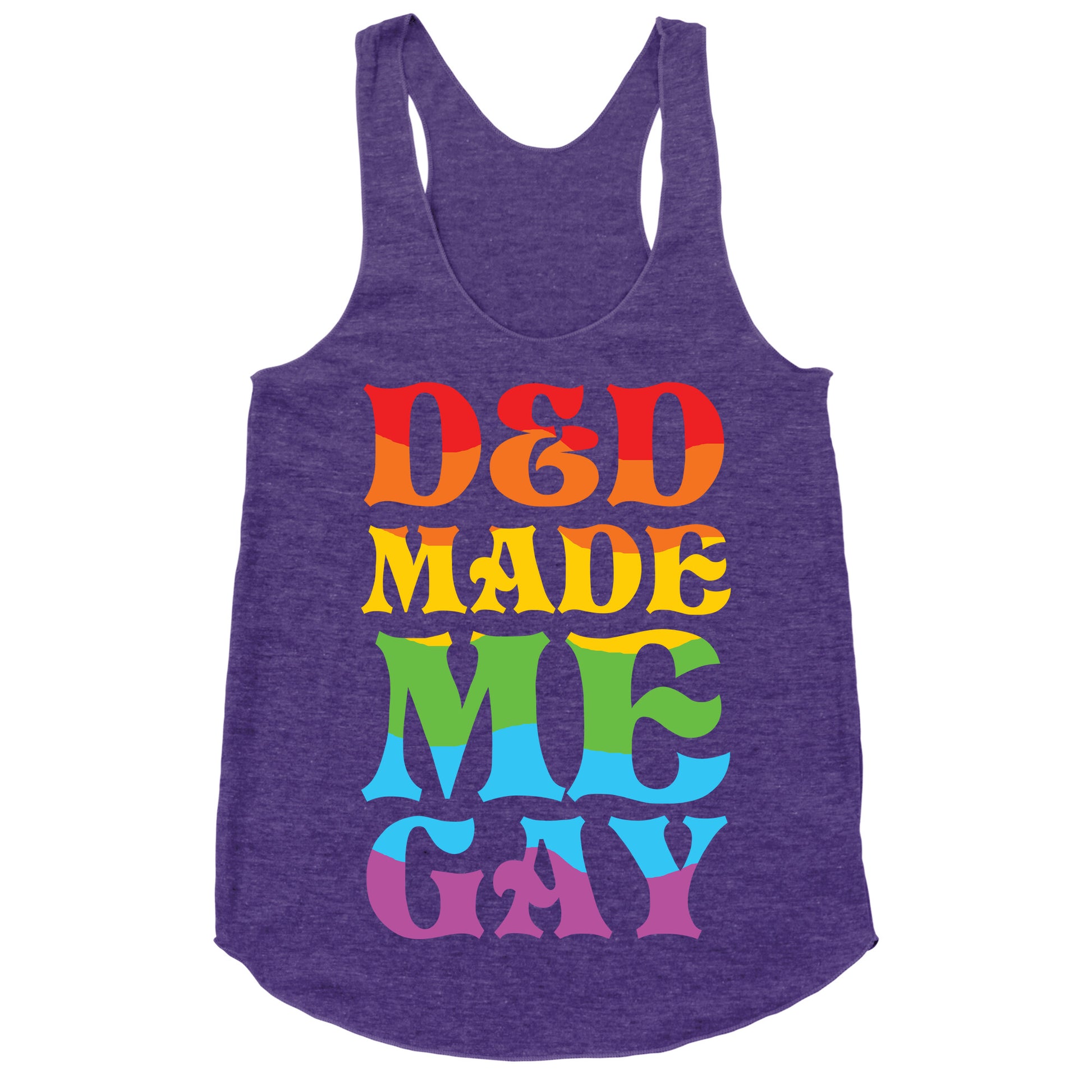 D&D Made Me Gay Racerback Tank