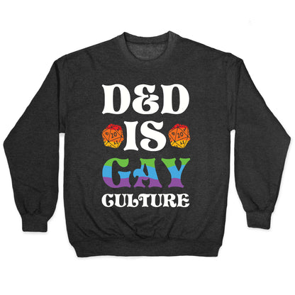 D&D Is Gay Culture Crewneck Sweatshirt