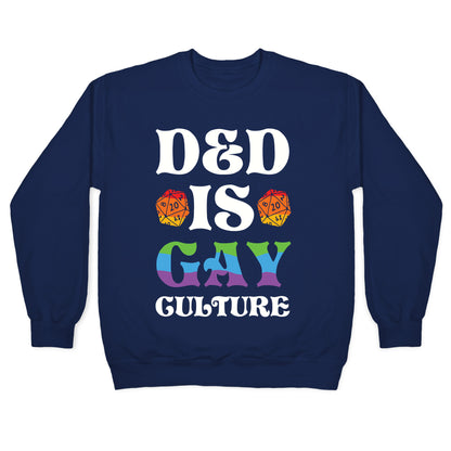 D&D Is Gay Culture Crewneck Sweatshirt