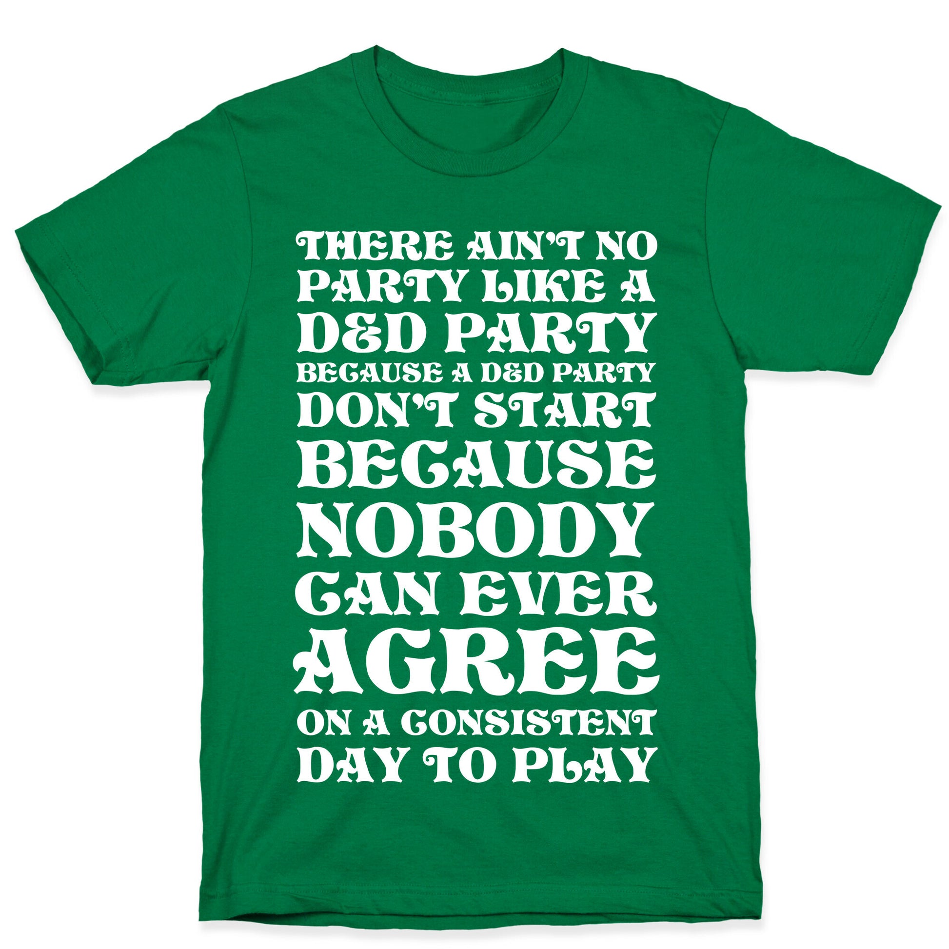 There Ain't No Party Like A D&D Party T-Shirt