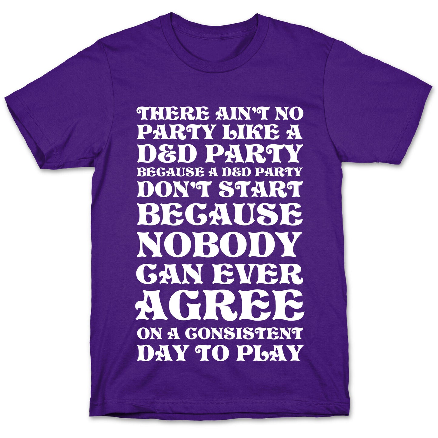 There Ain't No Party Like A D&D Party T-Shirt