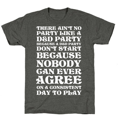 There Ain't No Party Like A D&D Party Unisex Triblend Tee