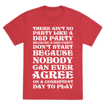 There Ain't No Party Like A D&D Party Unisex Triblend Tee