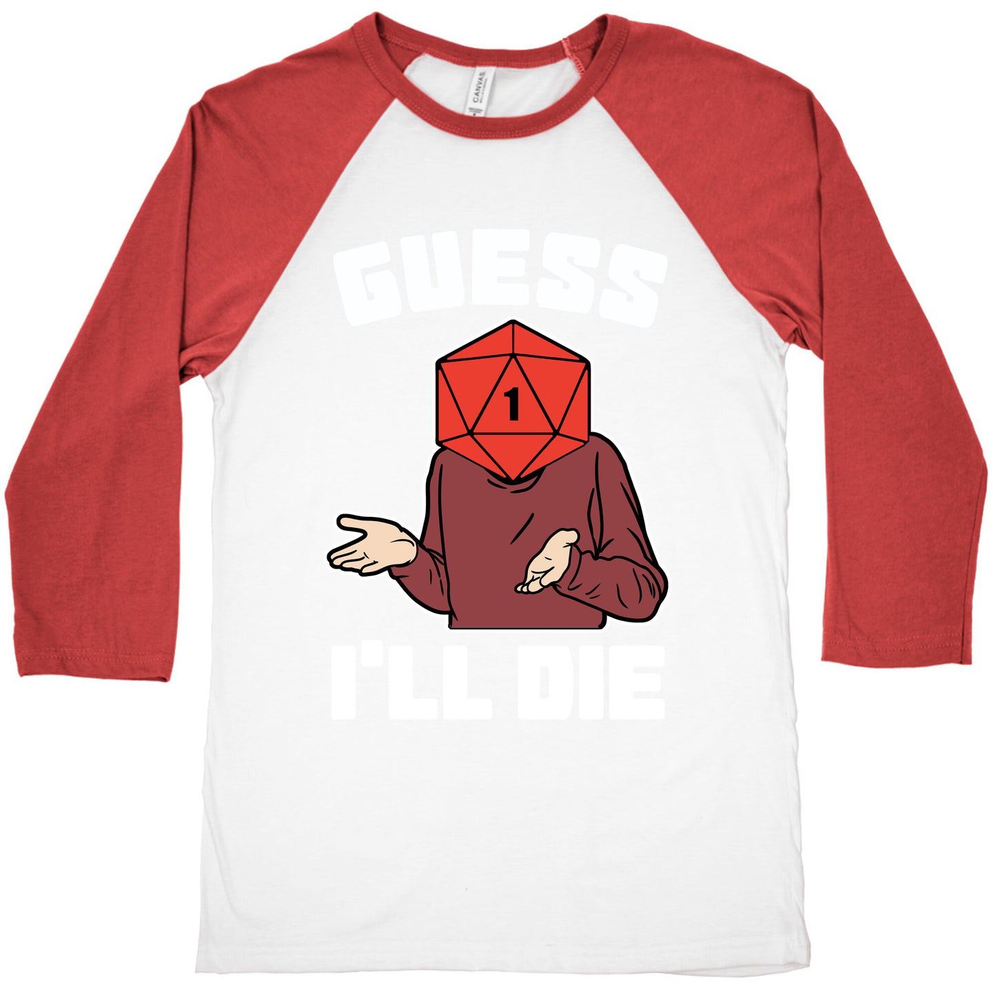 Guess I'll Die d20 Baseball Tee