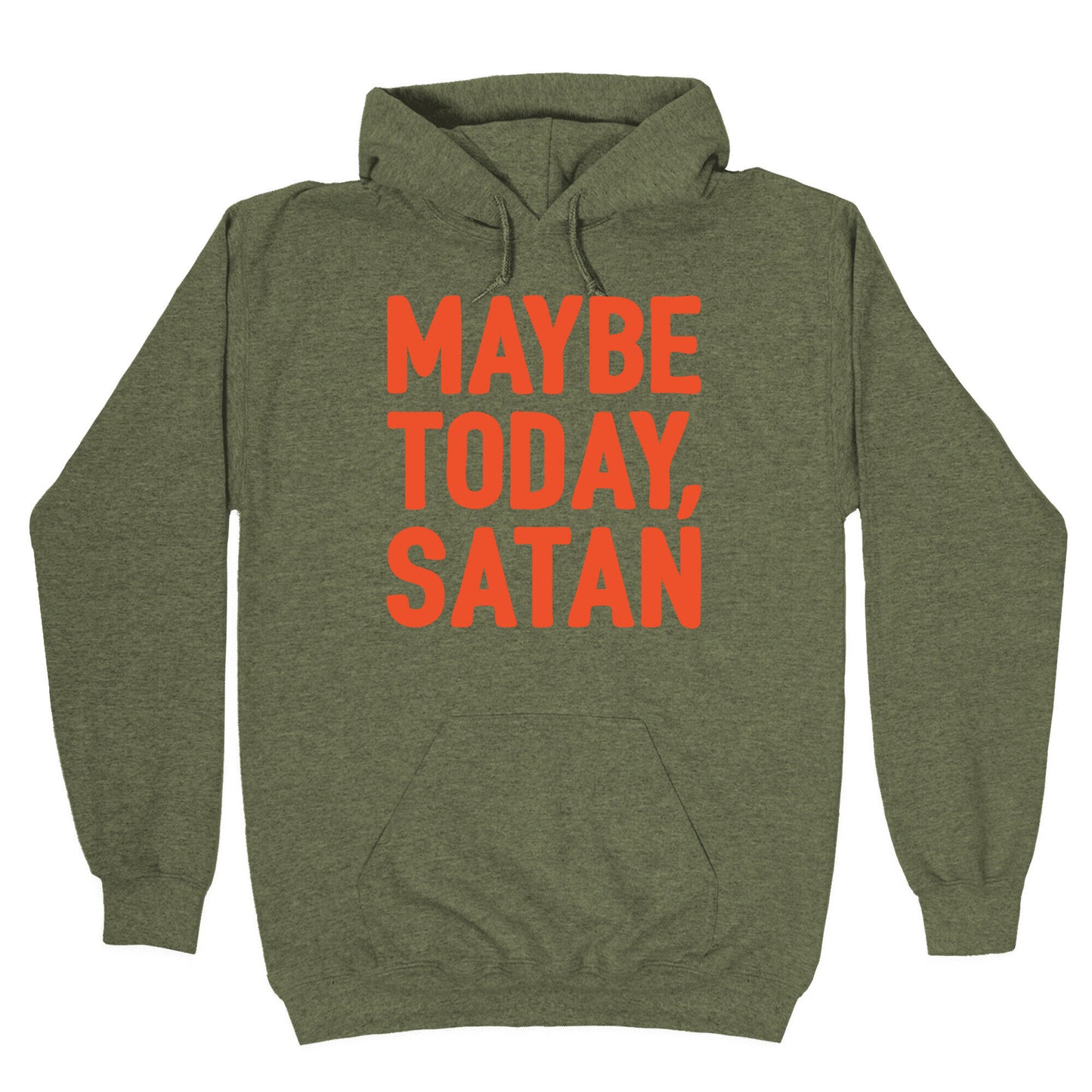 Maybe Today Satan Parody White Print Hoodie