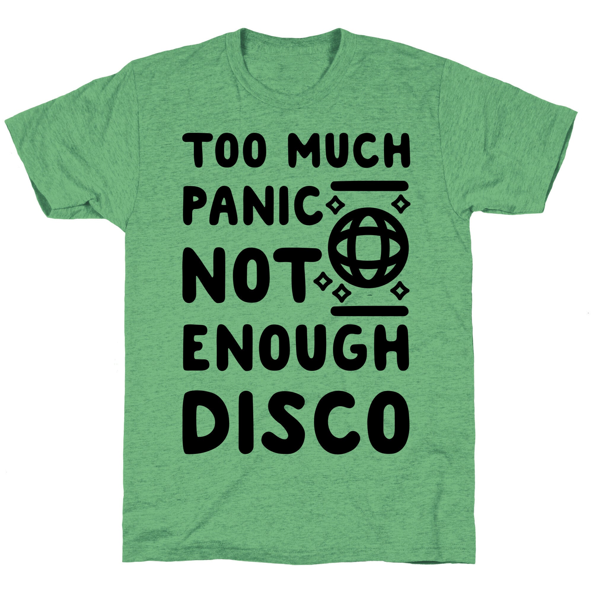 Too Much Panic Not Enough Disco Unisex Triblend Tee