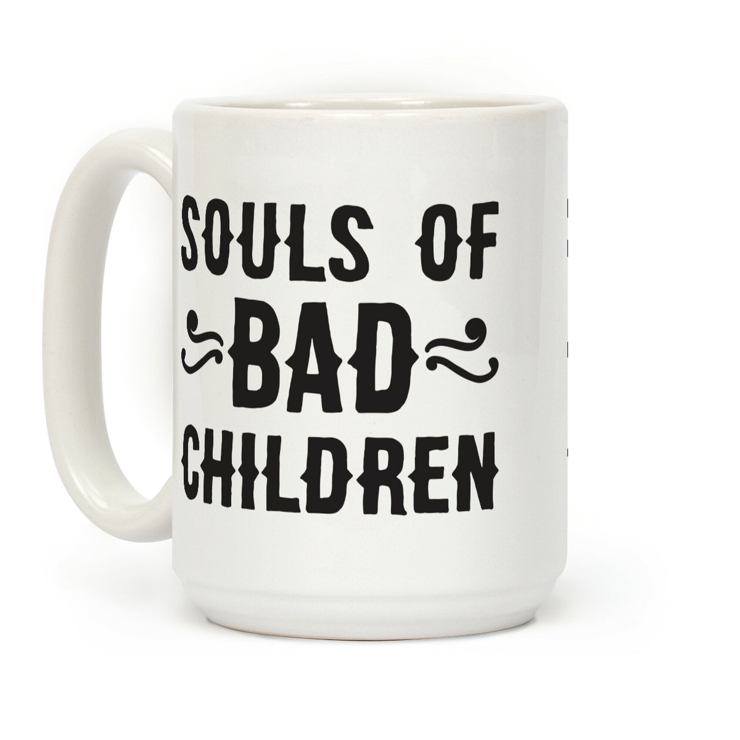 Souls of Bad Children Coffee Mug