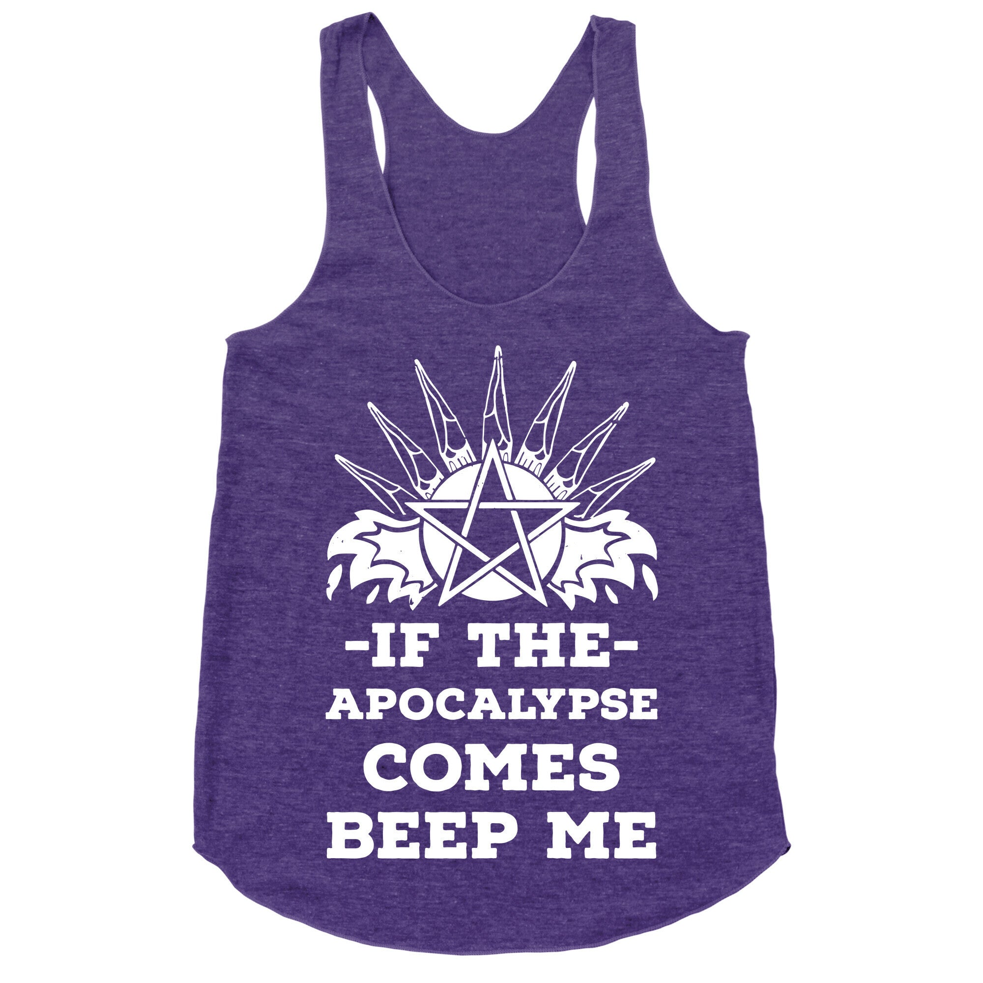 If the Apocalypse Comes Beep Me Racerback Tank