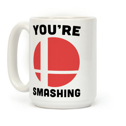 You're Smashing - Super Smash Brothers Coffee Mug