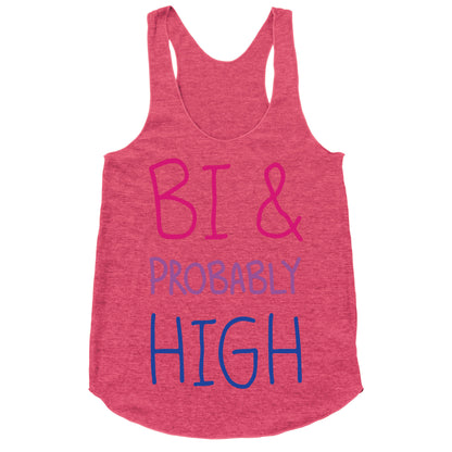 Bi And Probably High Racerback Tank