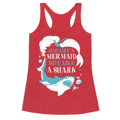 Sing Like a Mermaid, Bite Like A Shark Racerback Tank