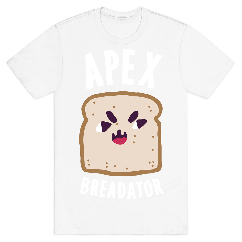 Apex Breadator  T-Shirt