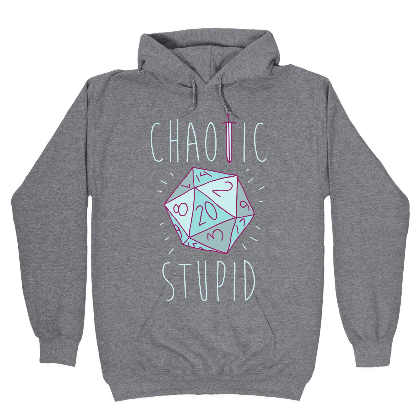 Chaotic Stupid Hoodie