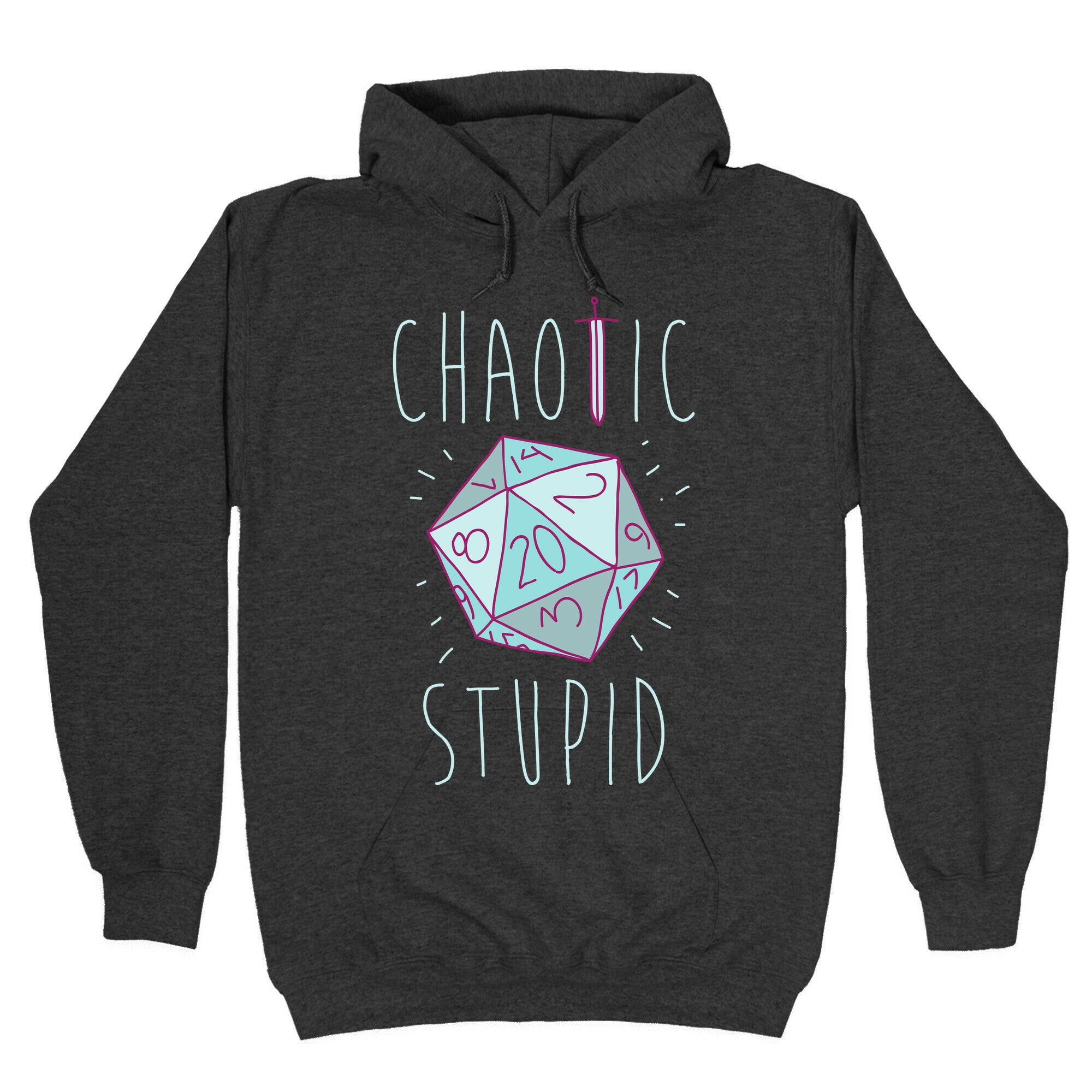 Chaotic Stupid Hoodie