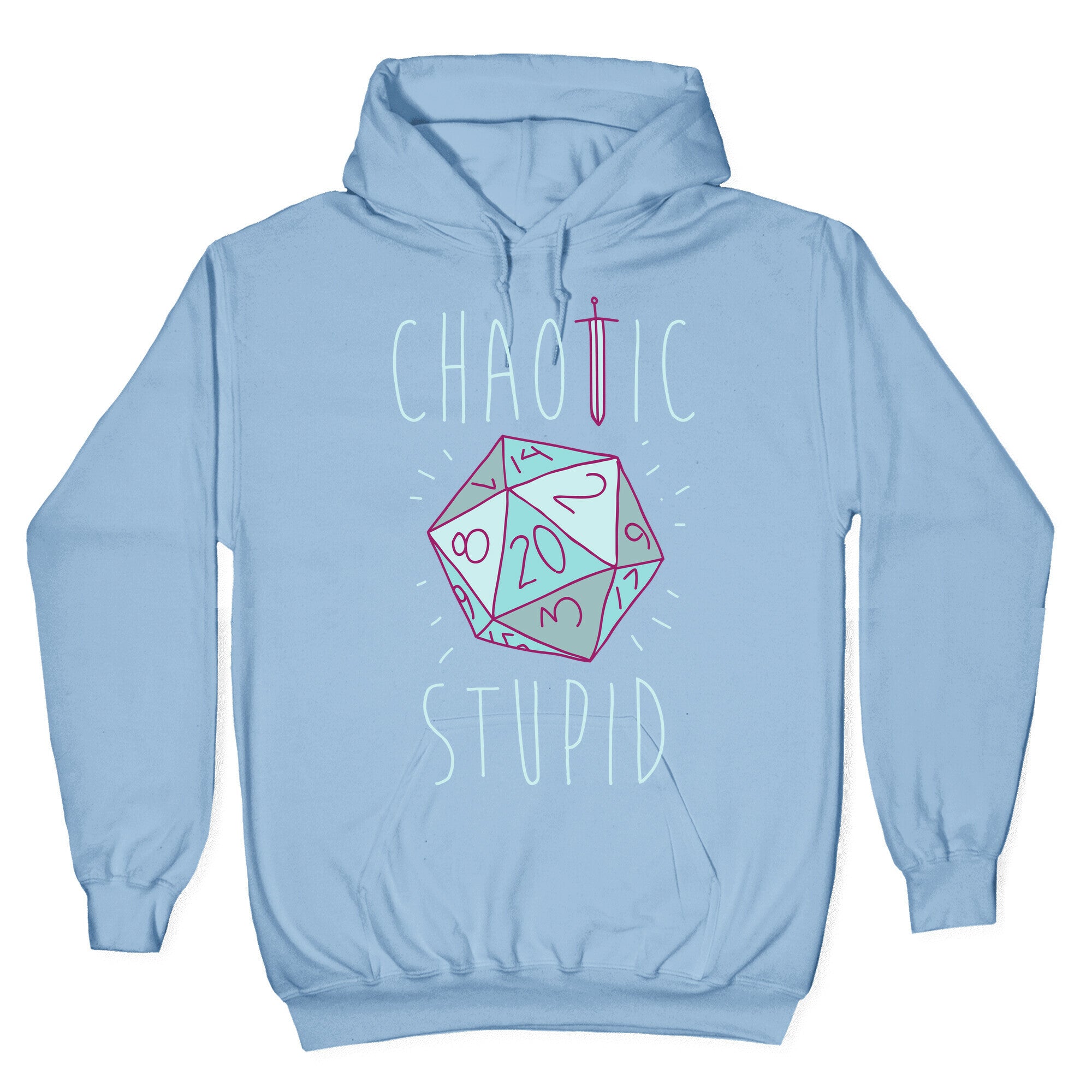 Chaotic Stupid Hoodie