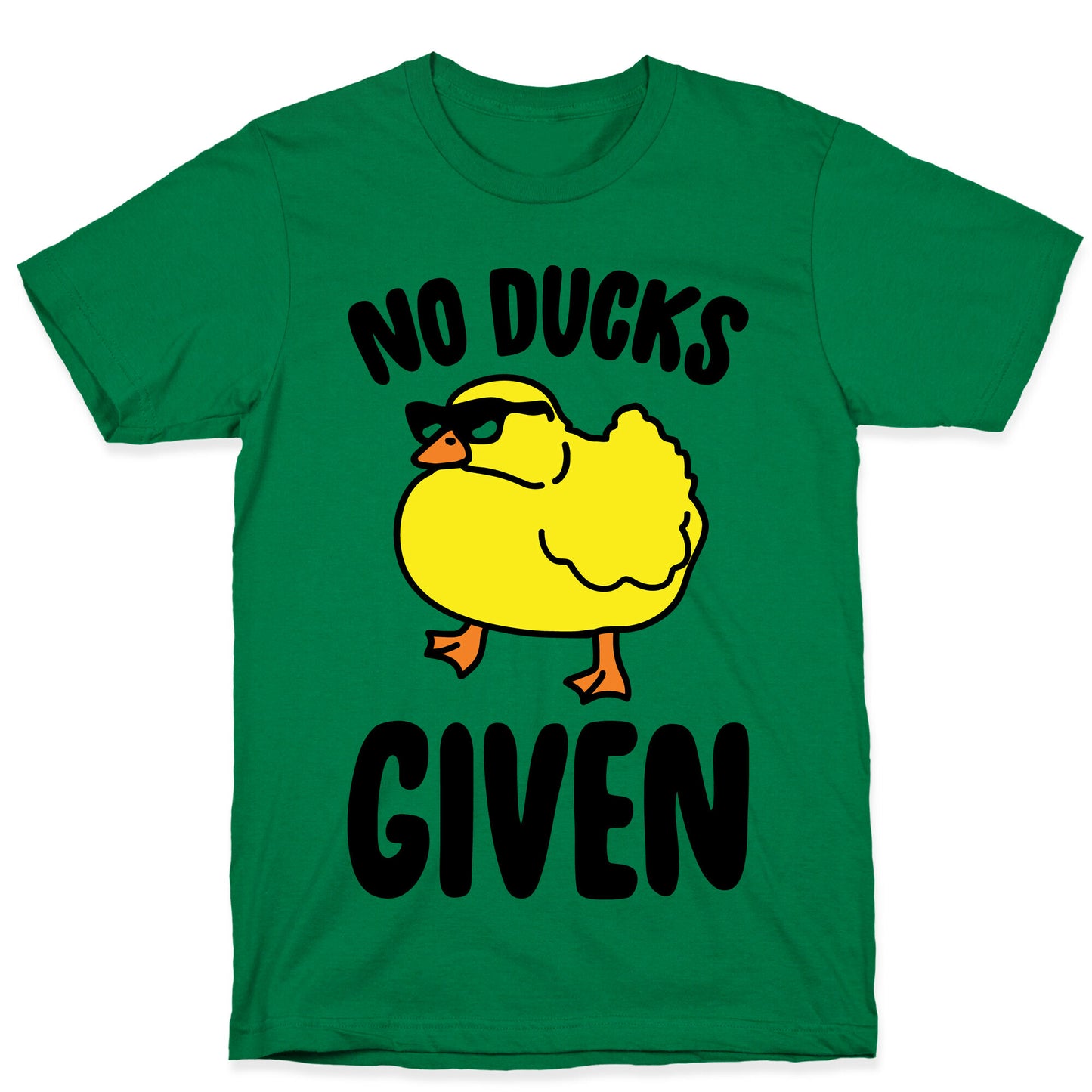 No Ducks Given Parody T-Shirt