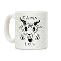 Damn Lol Satan Coffee Mug
