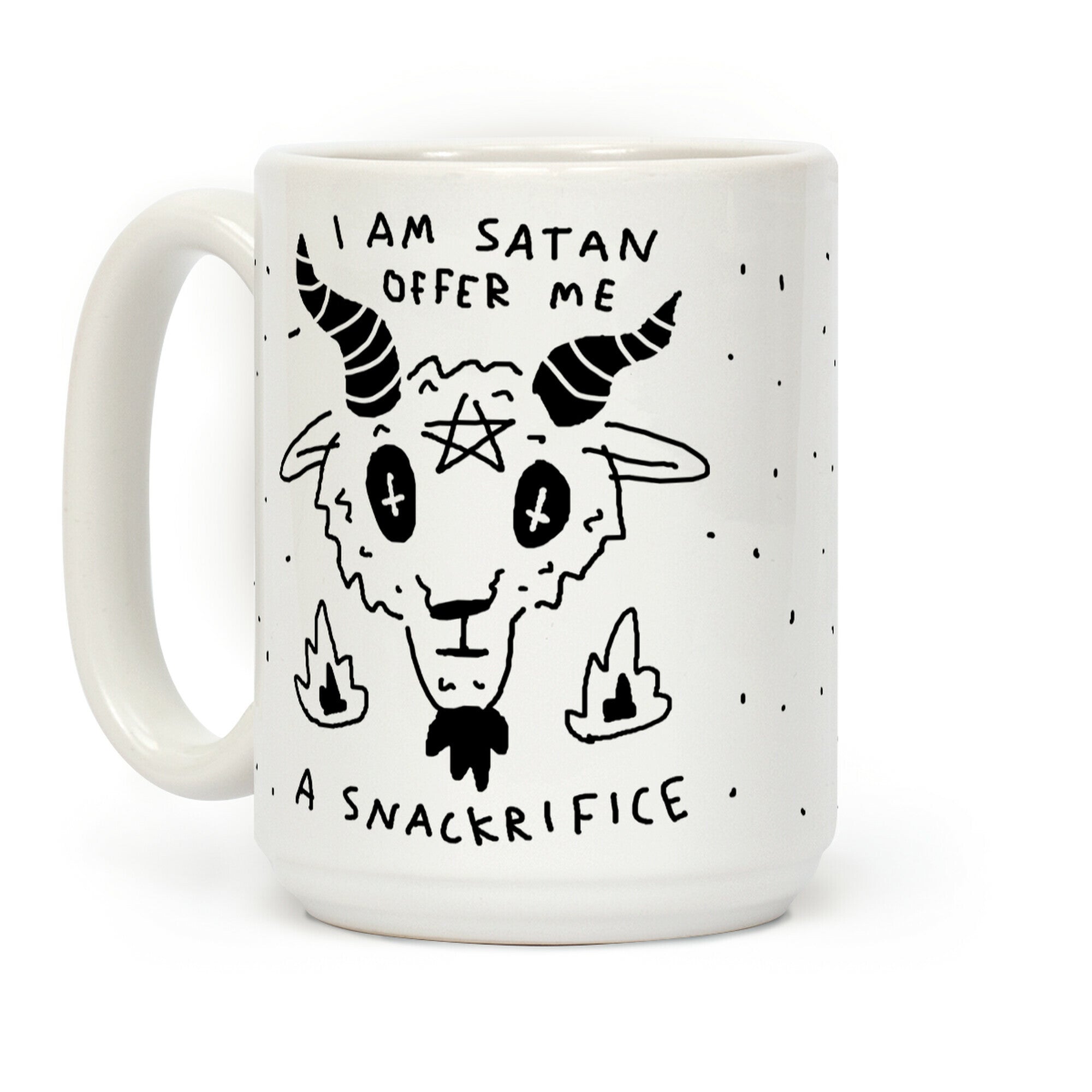 I Am Satan Offer Me A Snackrifice Coffee Mug