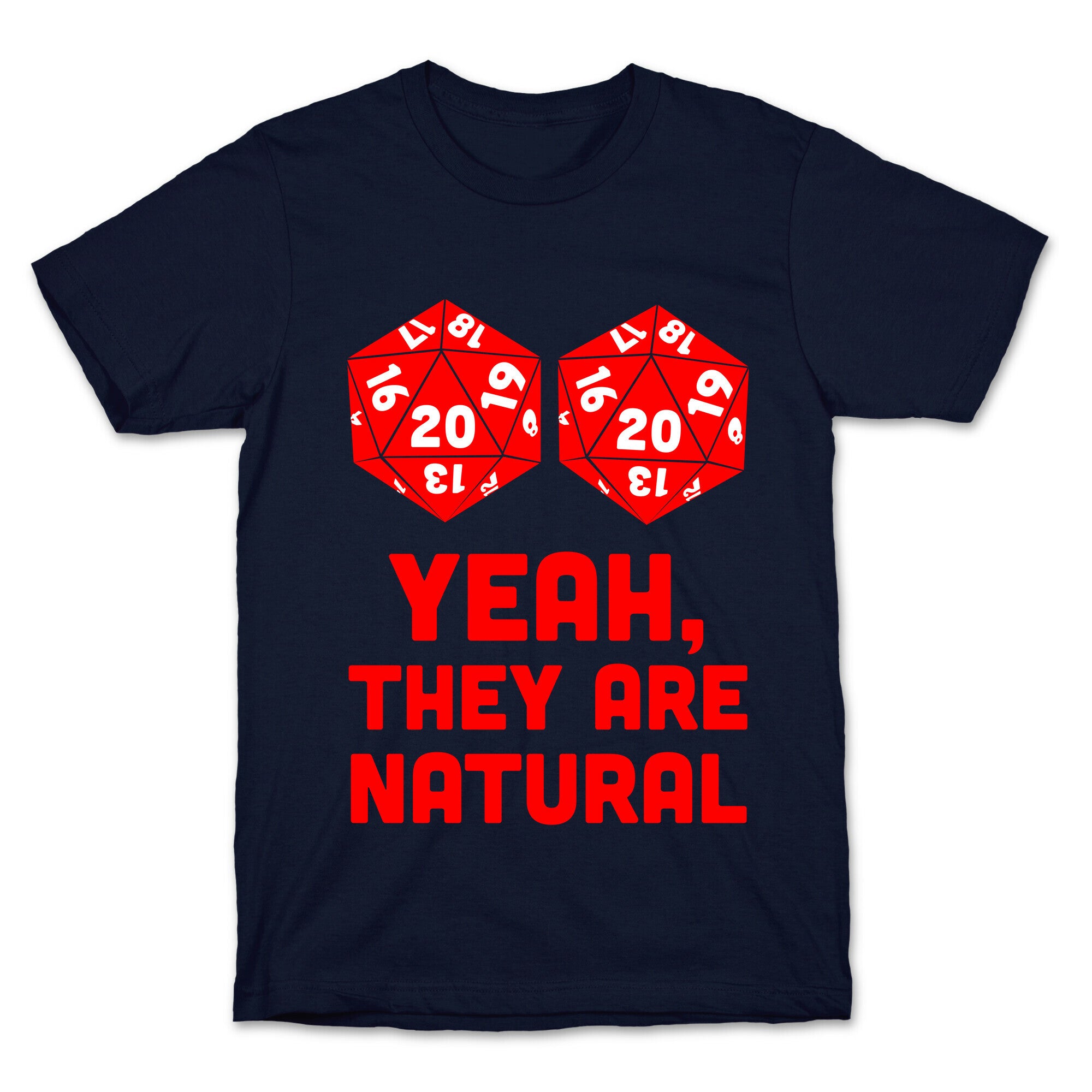 Yeah, They are Natural T-Shirt