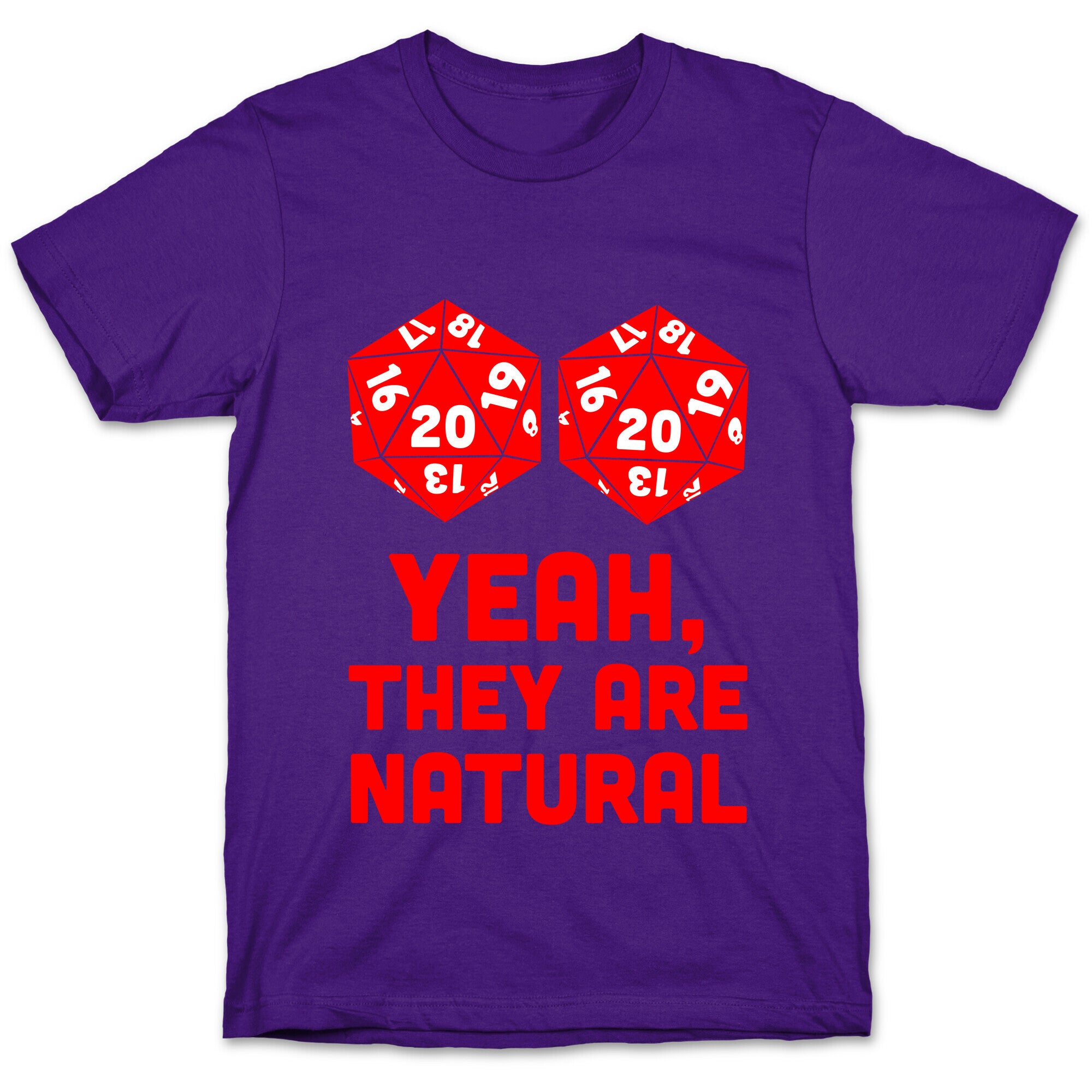 Yeah, They are Natural T-Shirt