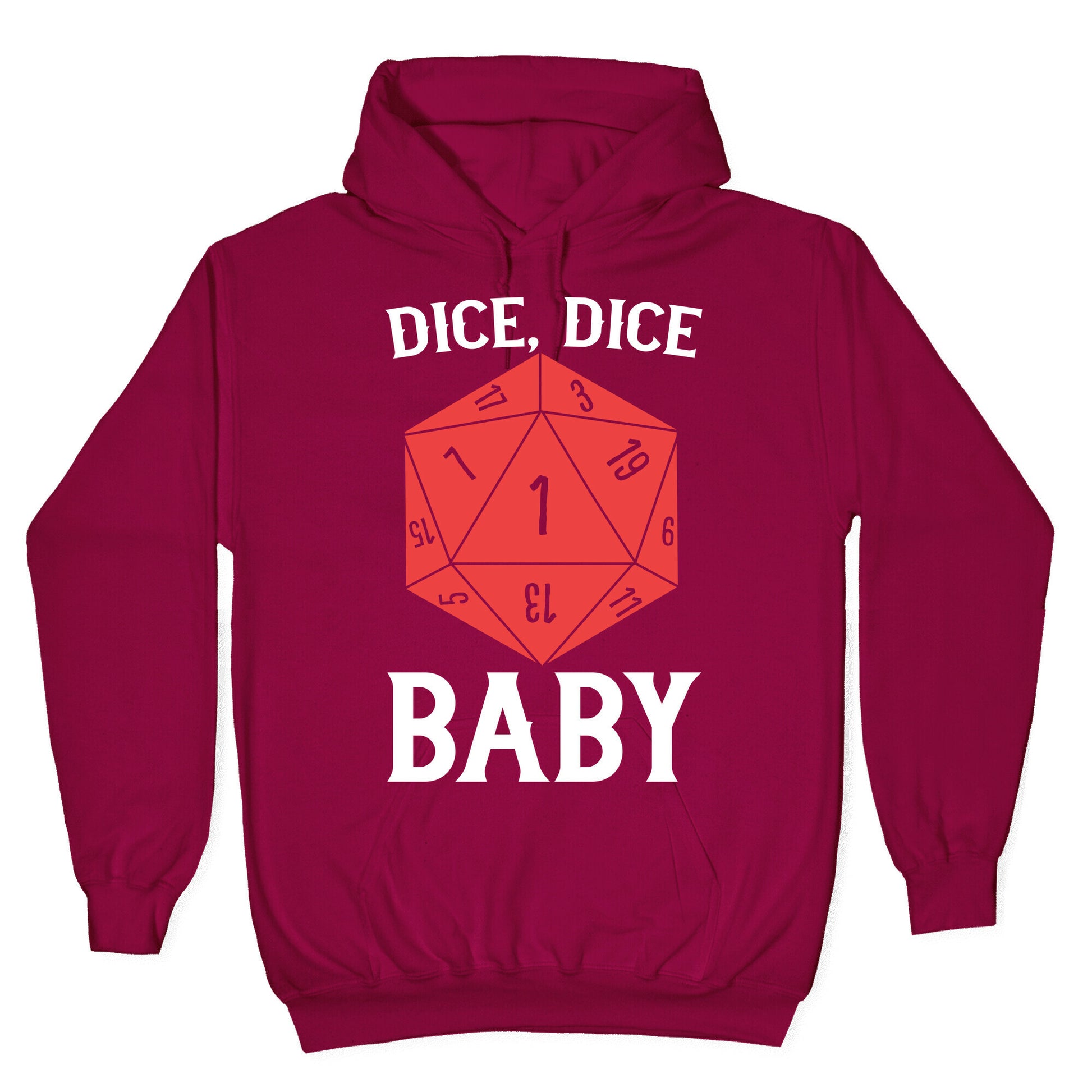 Dice, Dice Baby Hoodie