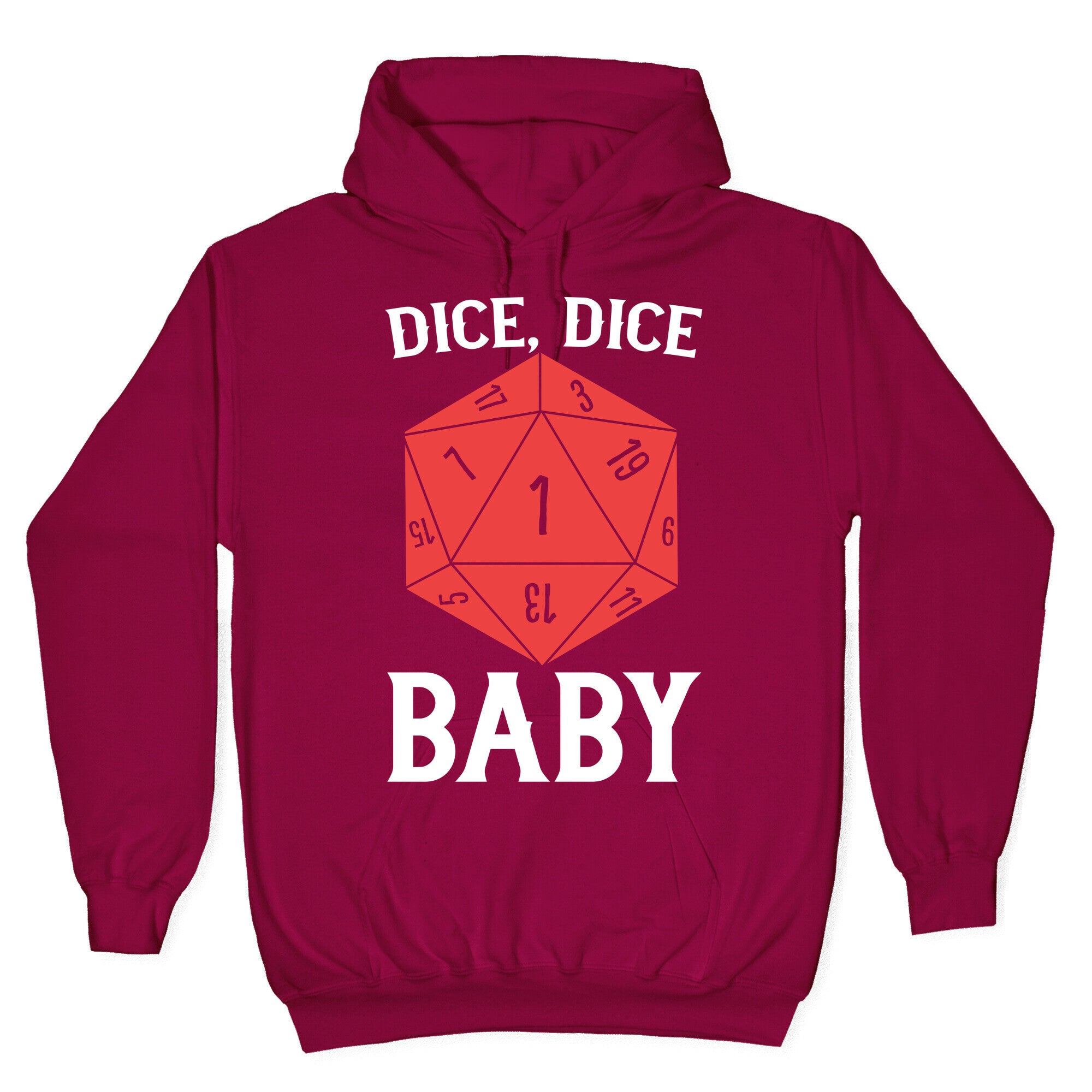 Dice, Dice Baby Hoodie