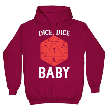 Dice, Dice Baby Hoodie