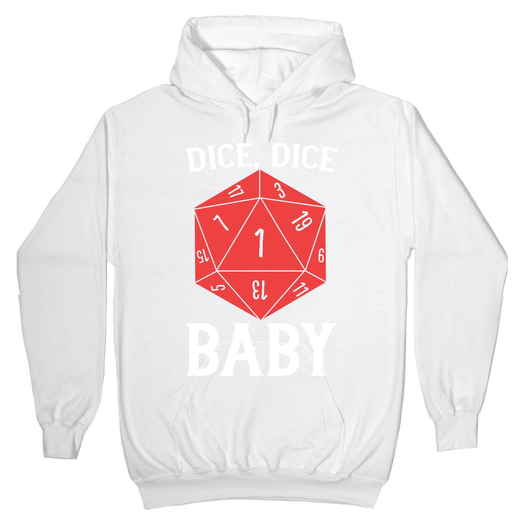 Dice, Dice Baby Hoodie