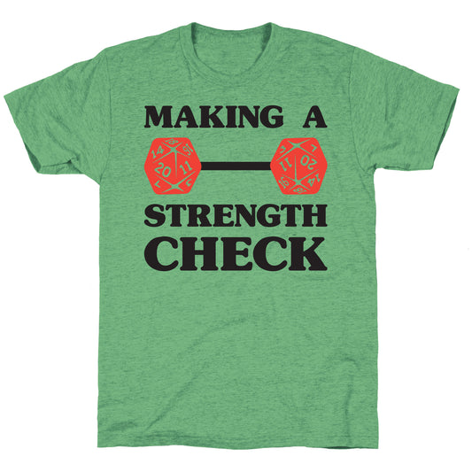 Making A Strength Check Unisex Triblend Tee