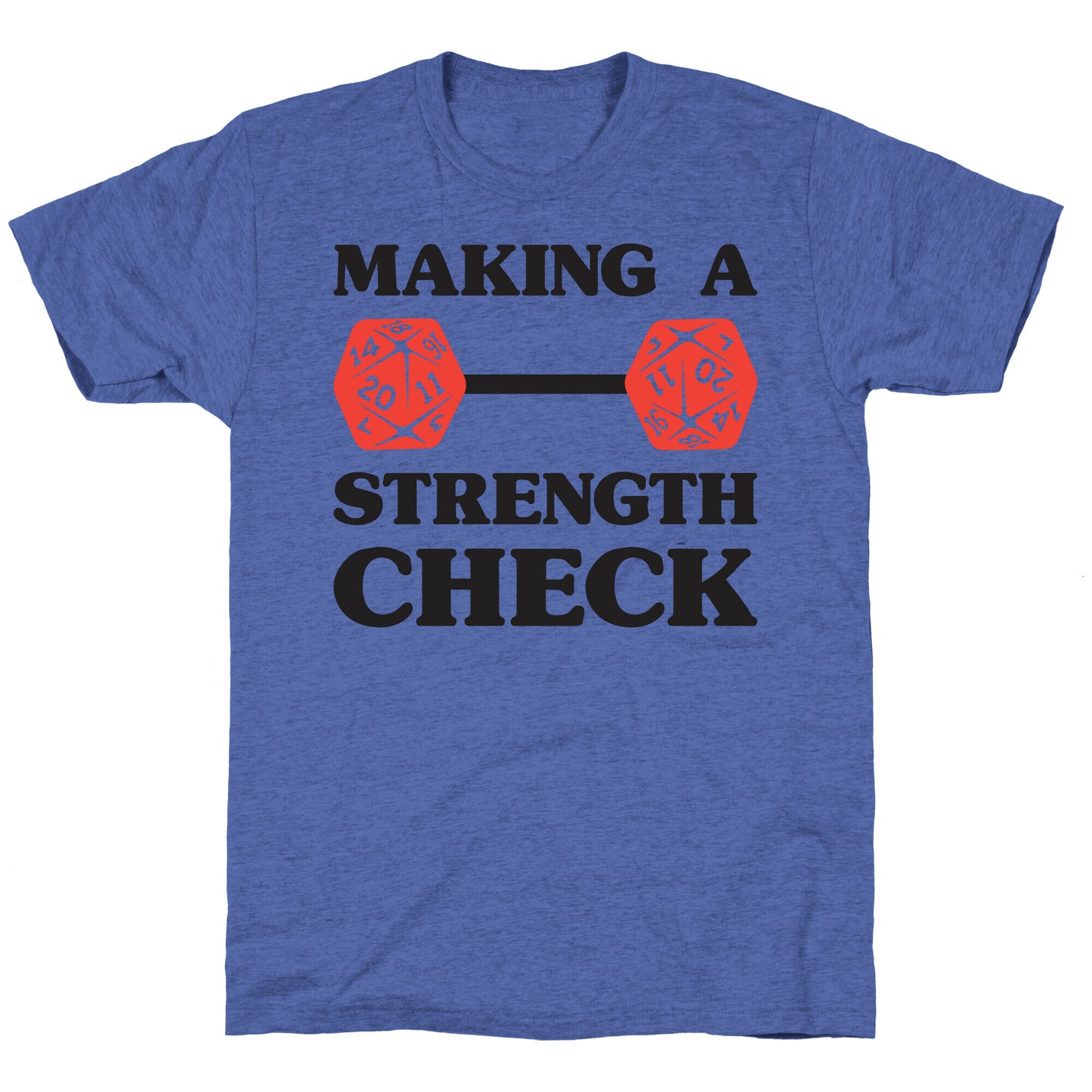 Making A Strength Check Unisex Triblend Tee