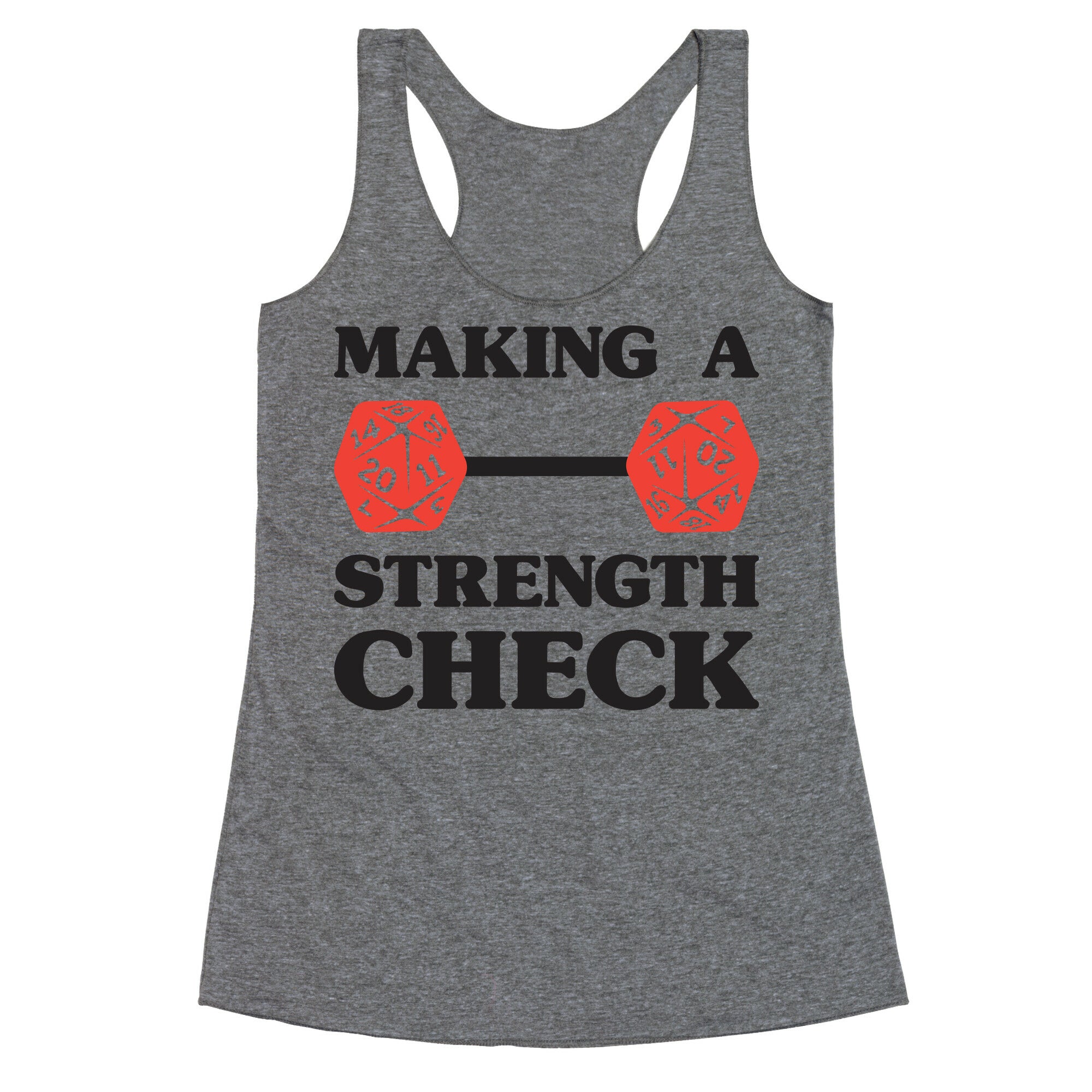 Making A Strength Check Racerback Tank