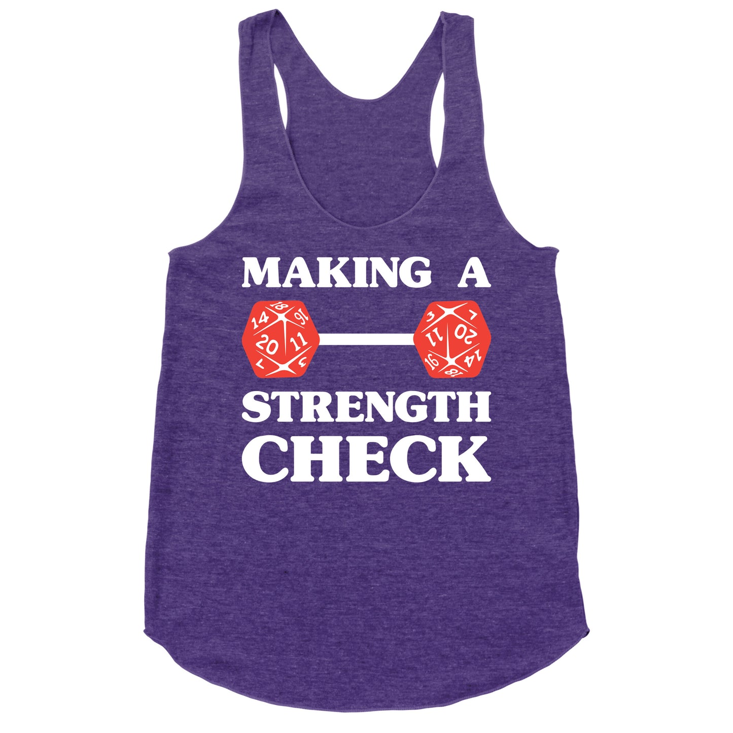 Making A Strength Check Racerback Tank
