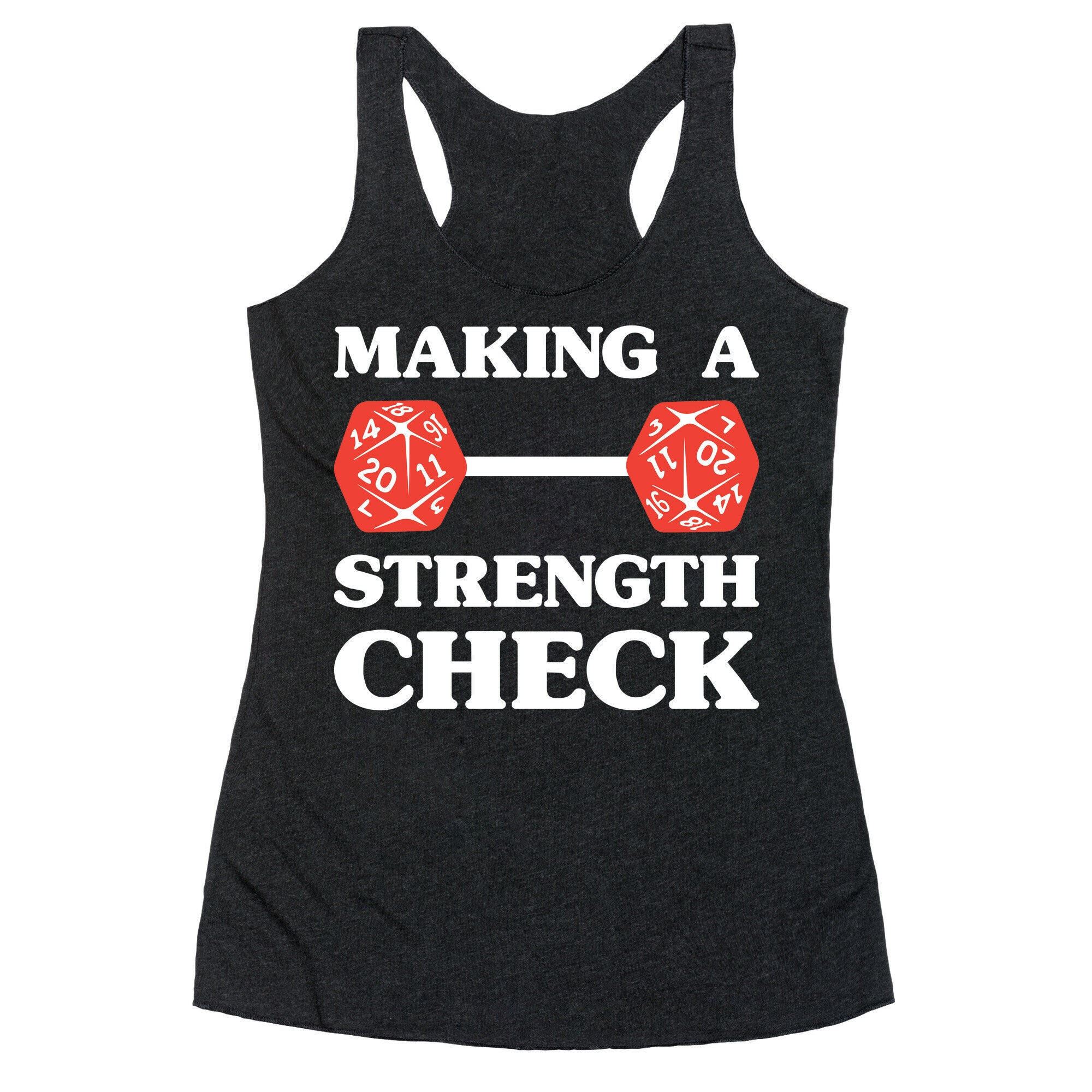 Making A Strength Check Racerback Tank