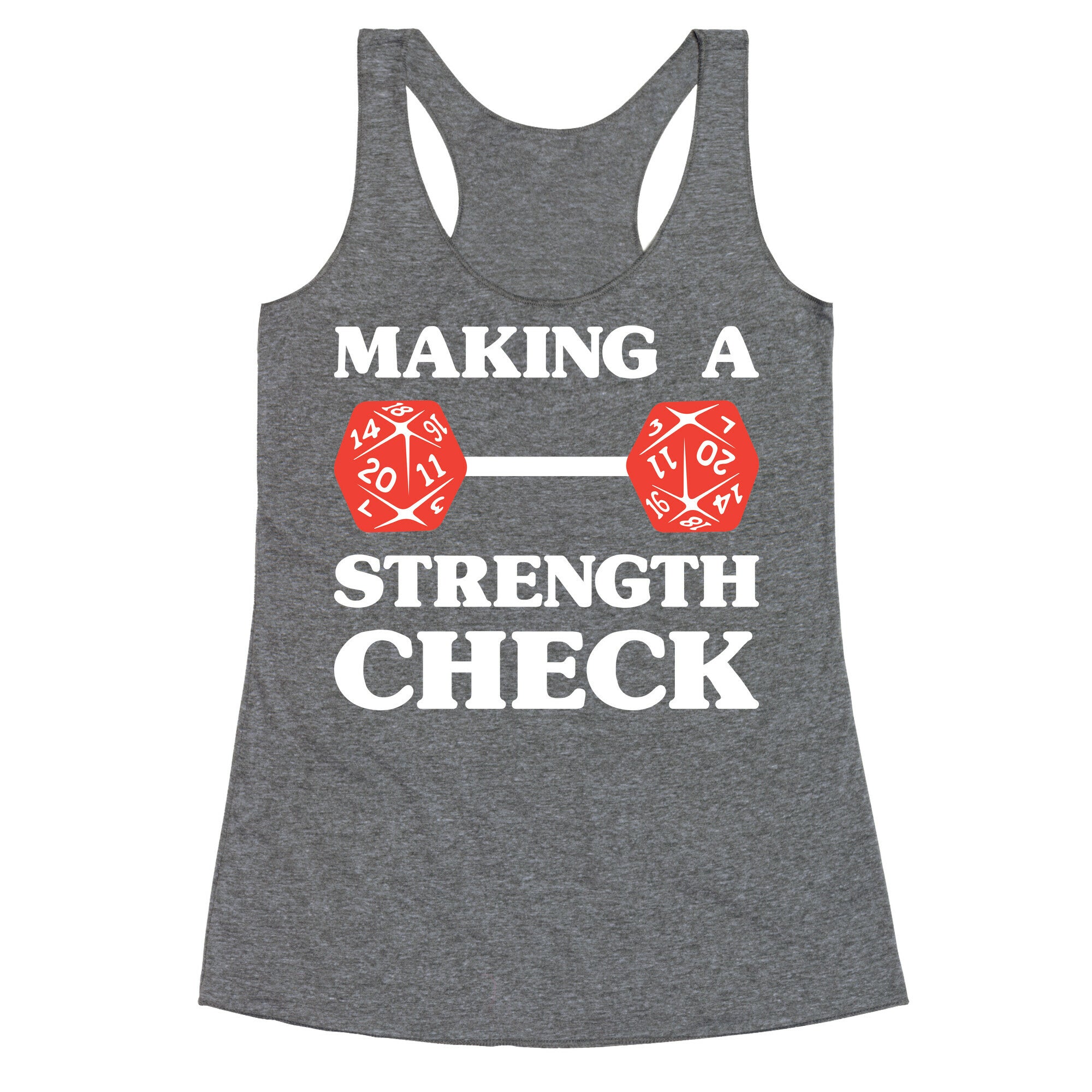 Making A Strength Check Racerback Tank