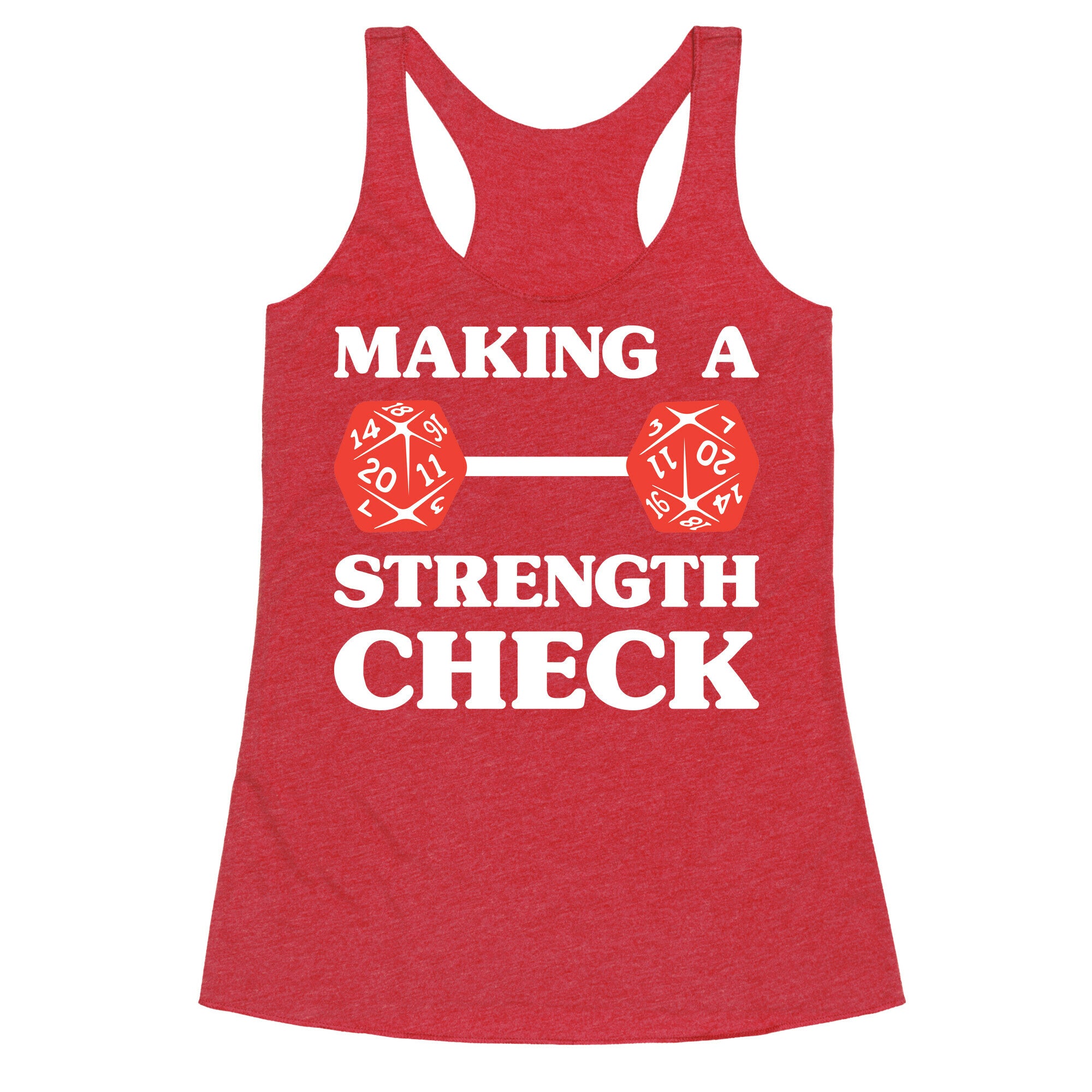 Making A Strength Check Racerback Tank
