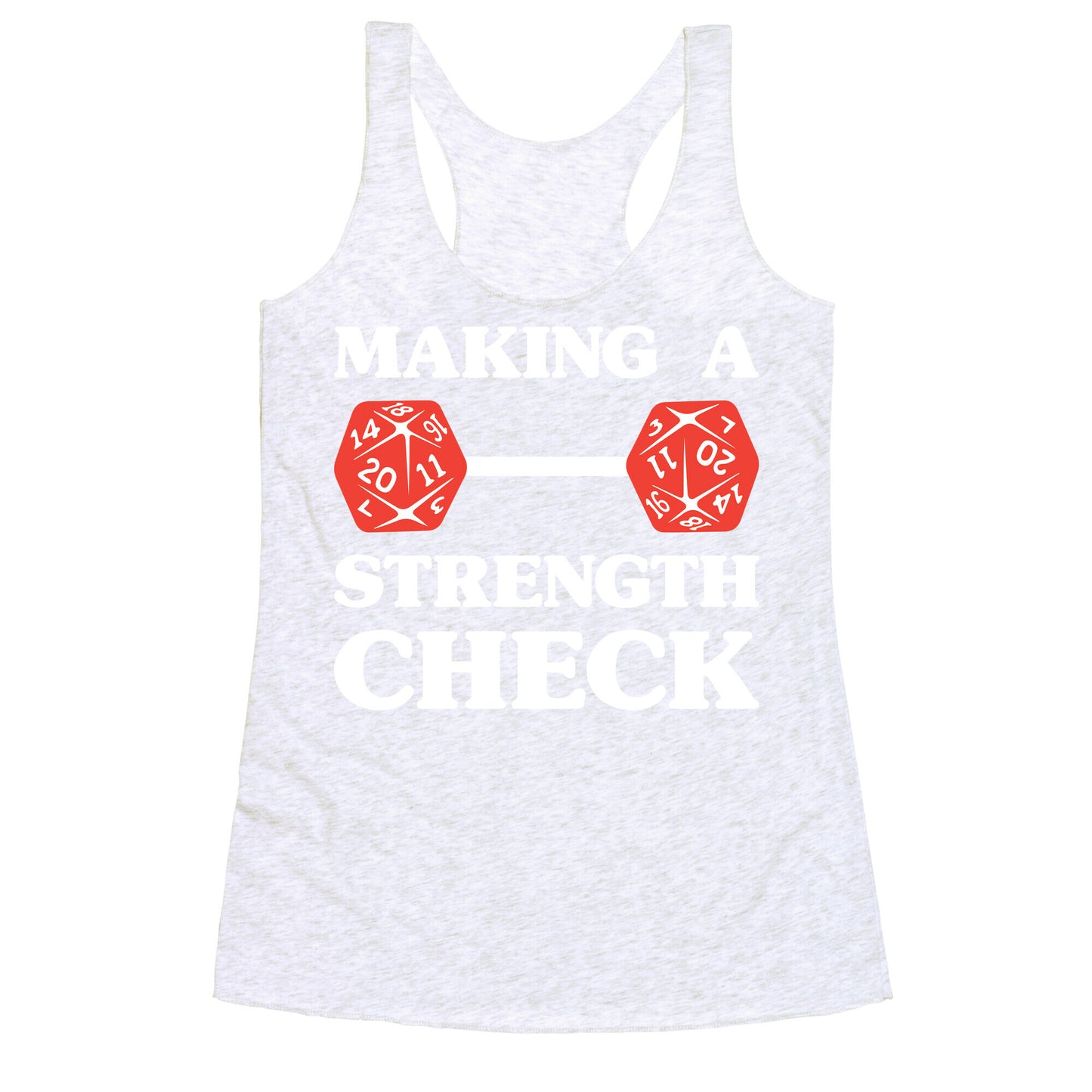 Making A Strength Check Racerback Tank