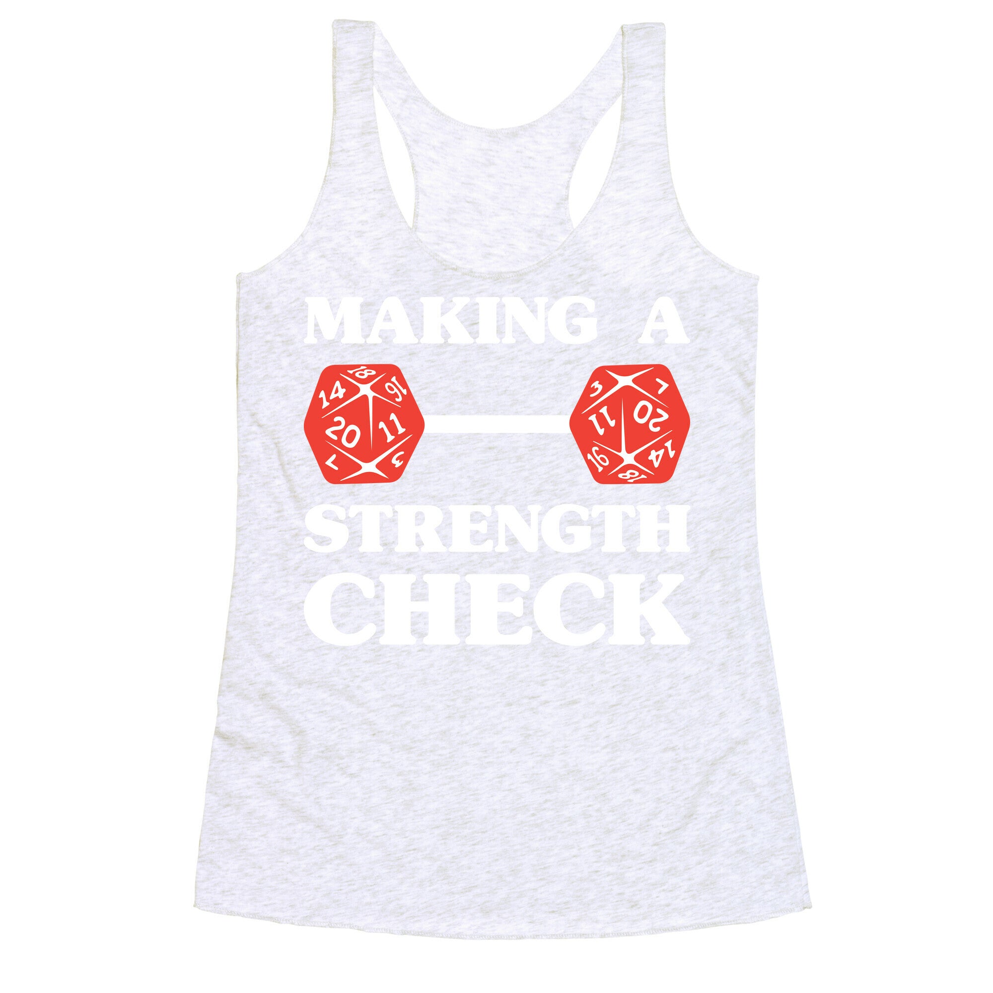 Making A Strength Check Racerback Tank