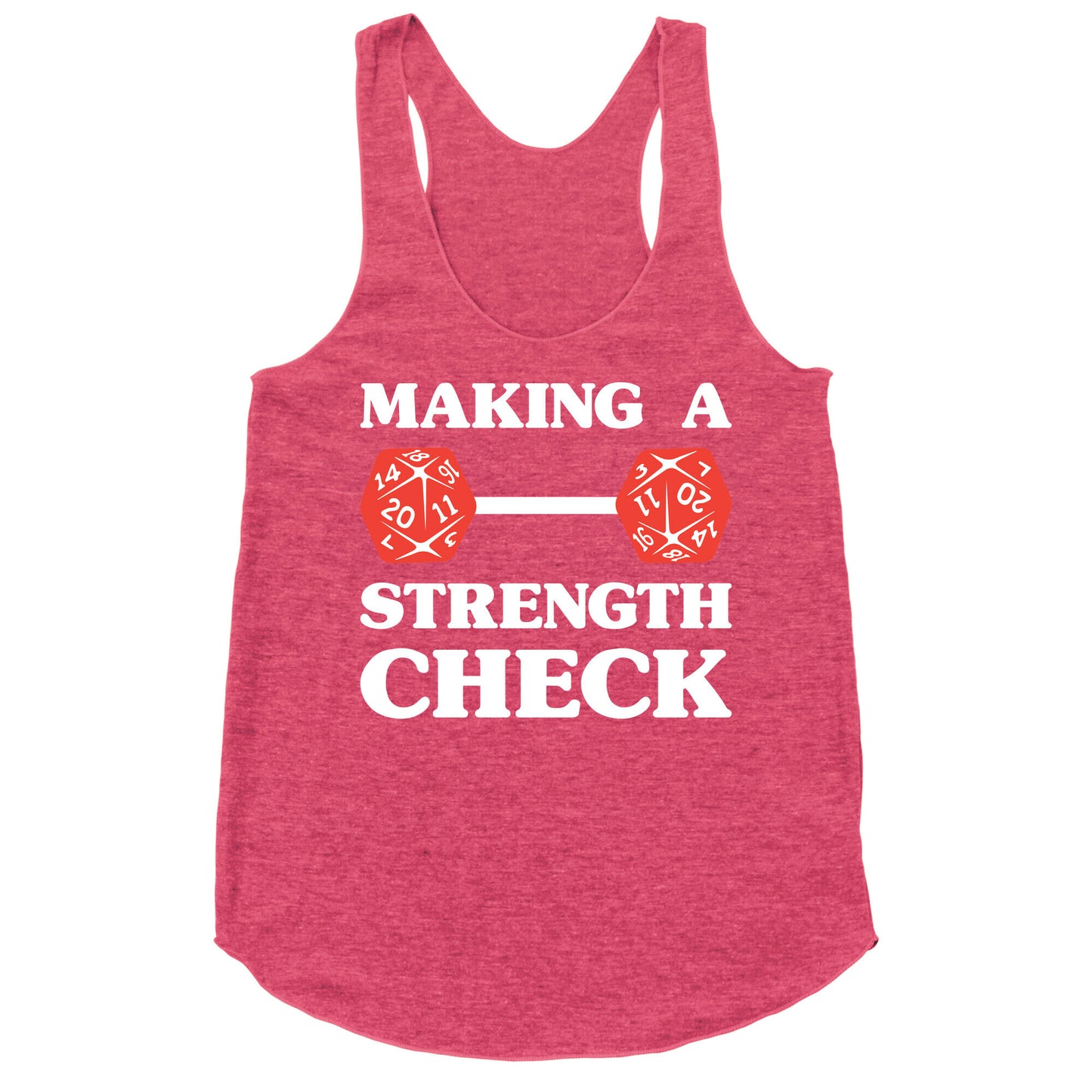 Making A Strength Check Racerback Tank