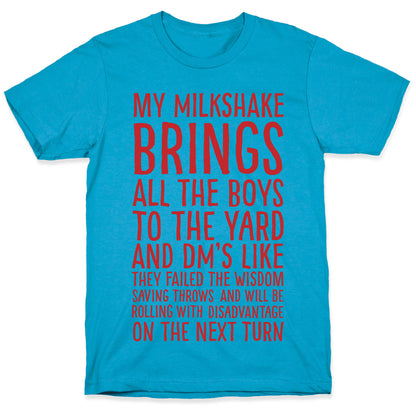 My Milkshake Causes Disadvantage on the Next Roll Unisex Triblend Tee