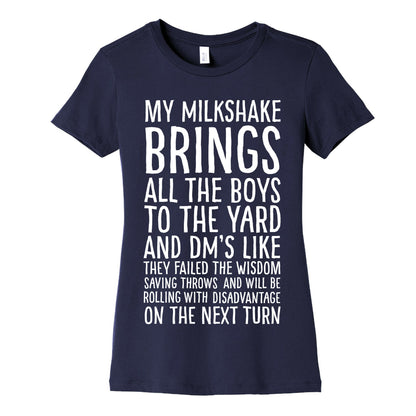 My Milkshake Causes Disadvantage on the Next Roll Women's Cotton Tee